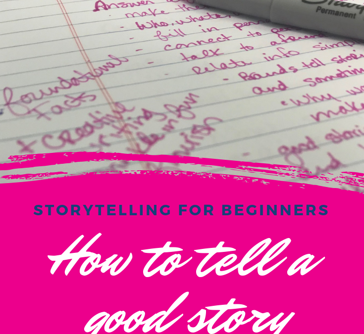 How to tell a story: The basics of storytelling and script writing